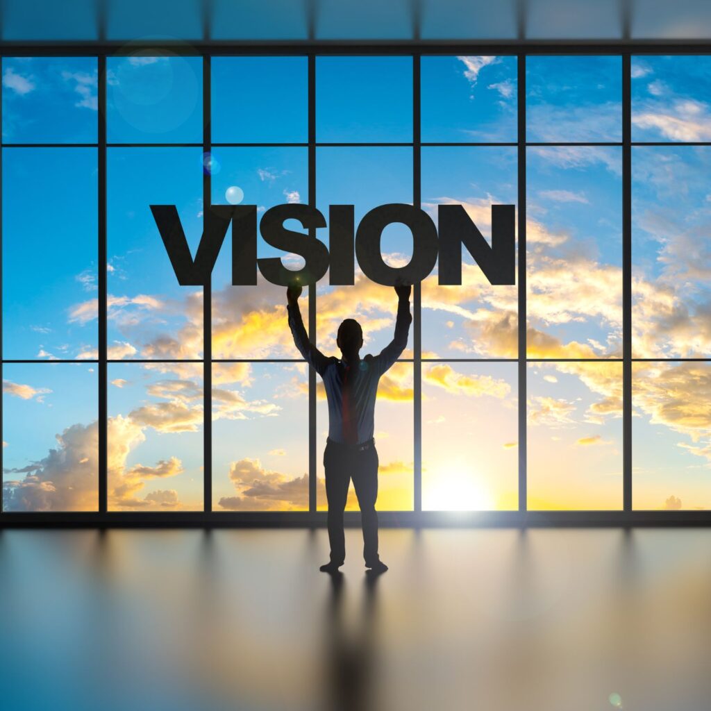 Vision Is Everything - reach your goals