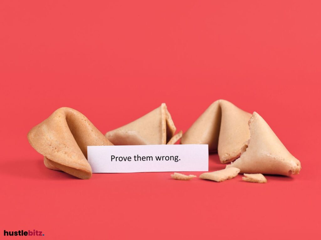 A fortune cookie with the message "Prove them wrong" on a bright red background.
