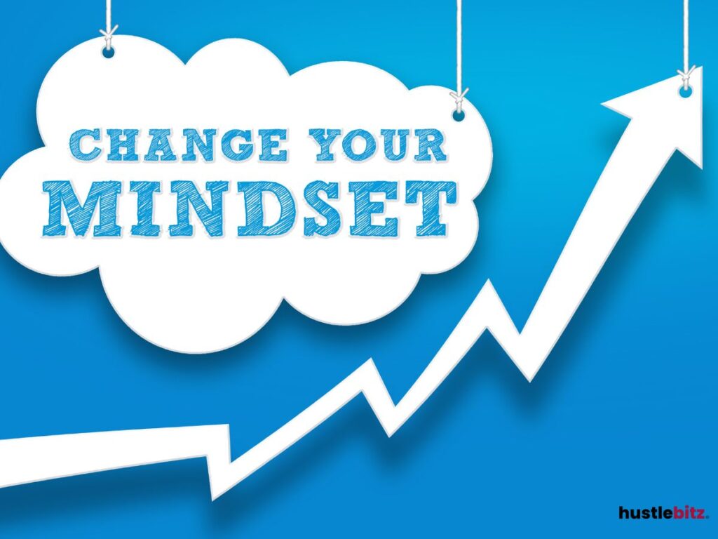 White cloud and arrow graphic with "Change Your Mindset" in blue text.