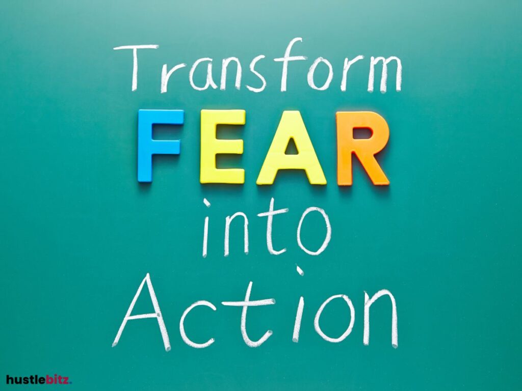 A quote that says, "Transform FEAR into Action"